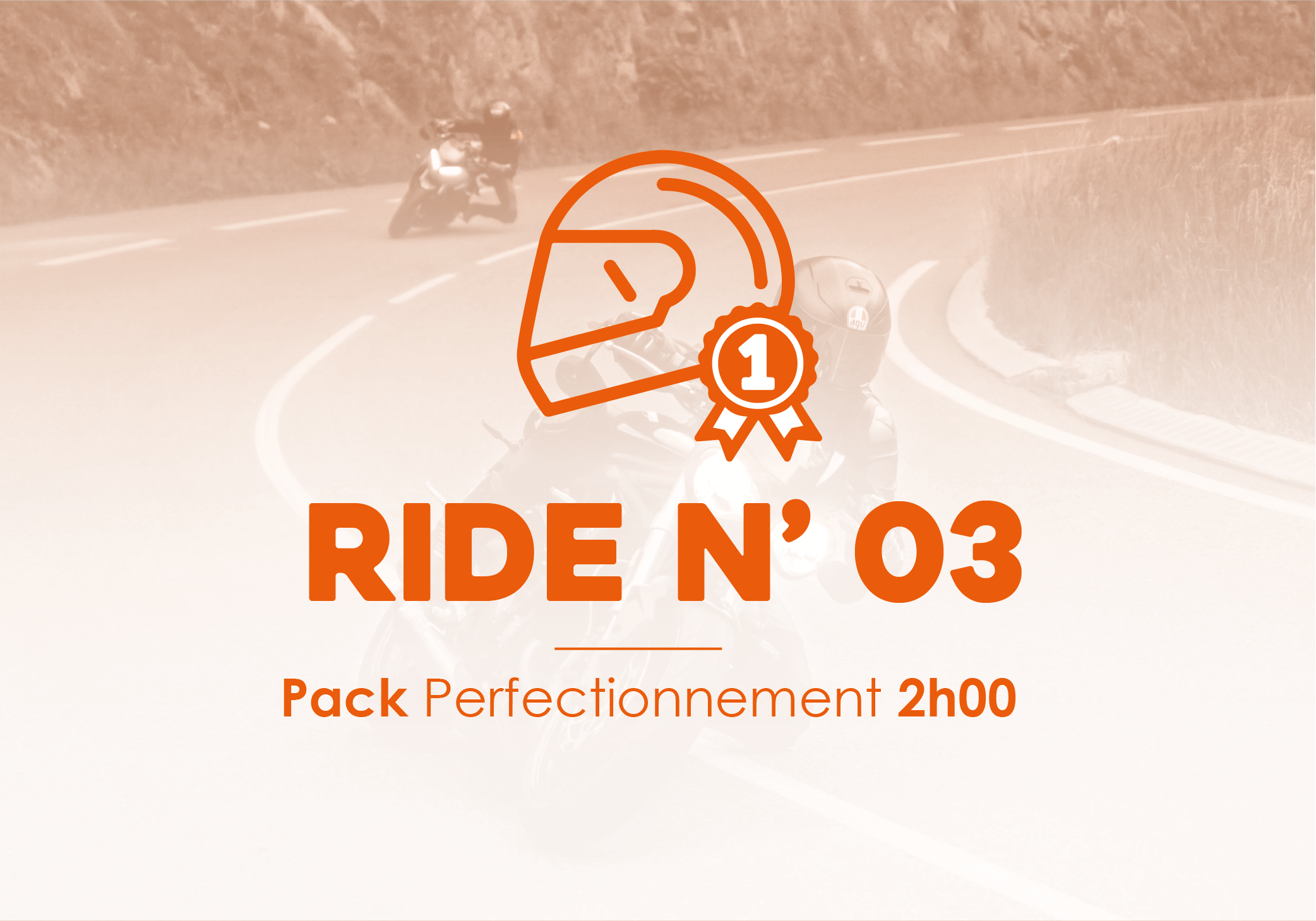 Ride N’3 – Pack Perfectionnement 2H